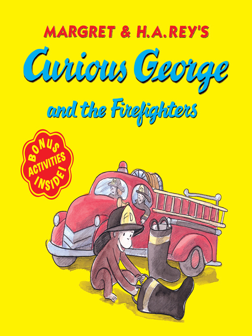 H. A. Rey作のCurious George and the Firefighters (Read-aloud)の作品詳細 - 貸出可能